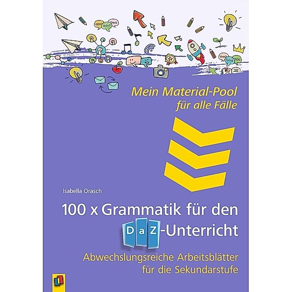 100 x Grammatik für den DAZ-Unterricht, Isabella Orasch