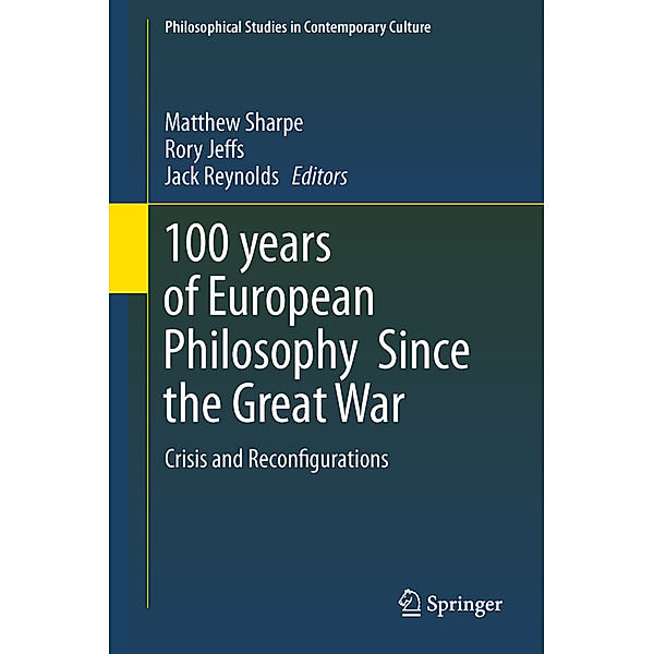 100 years of European Philosophy Since the Great War