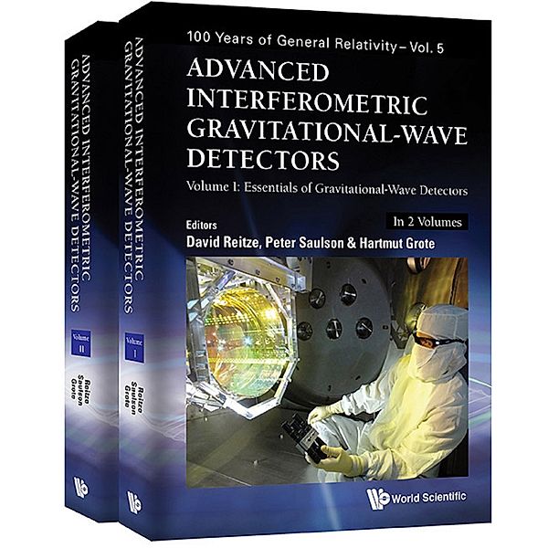 100 Years of General Relativity: Advanced Interferometric Gravitational-Wave Detectors