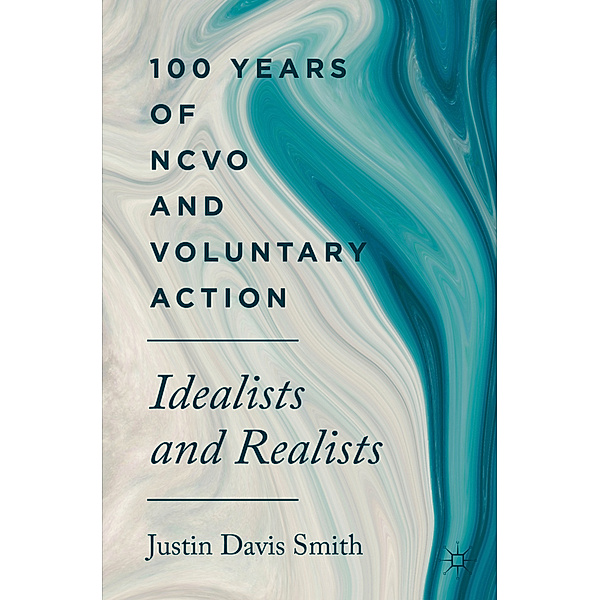 100 Years of NCVO and Voluntary Action, Justin Davis Smith