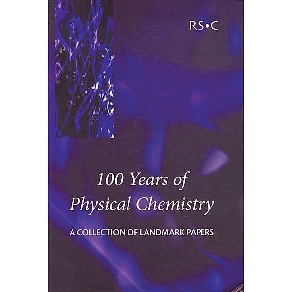 100 Years of Physical Chemistry