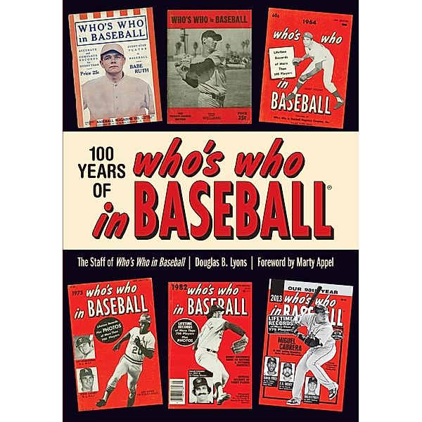 100 Years of Who's Who in Baseball, Douglas B. Lyons, Who's Who In Baseball