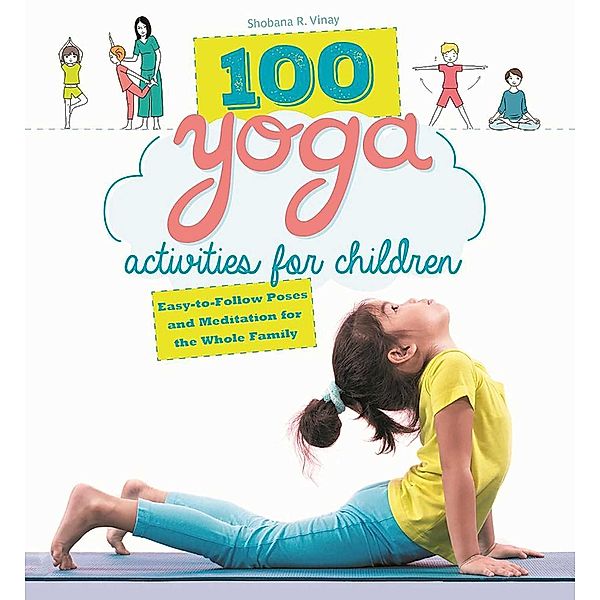 100 Yoga Activities for Children, Shobana R. Vinay