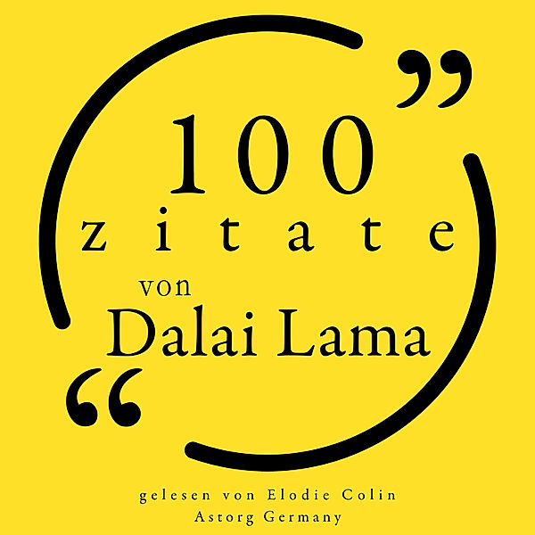 100 Zitate des Dalai Lama, Dalaï Lama