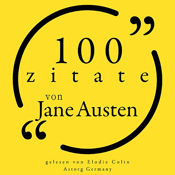 100 Zitate von Jane Austen, Jane Austen