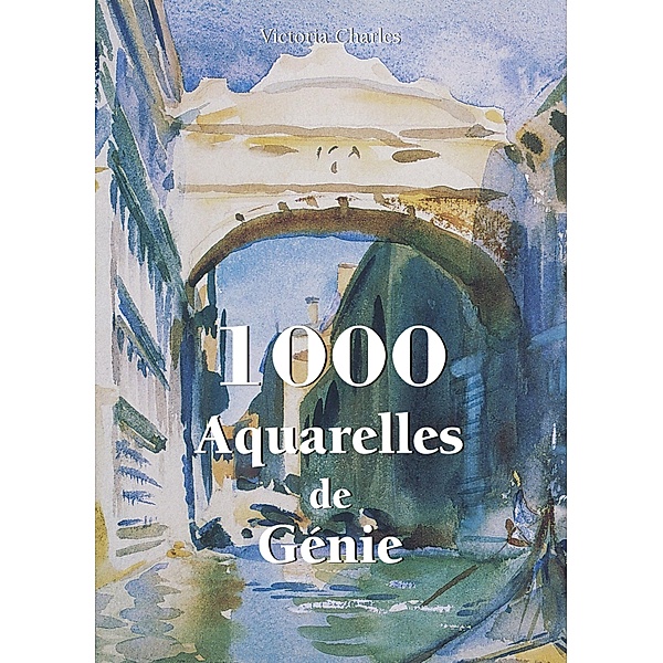1000 Aquarelles de Génie, Victoria Charles