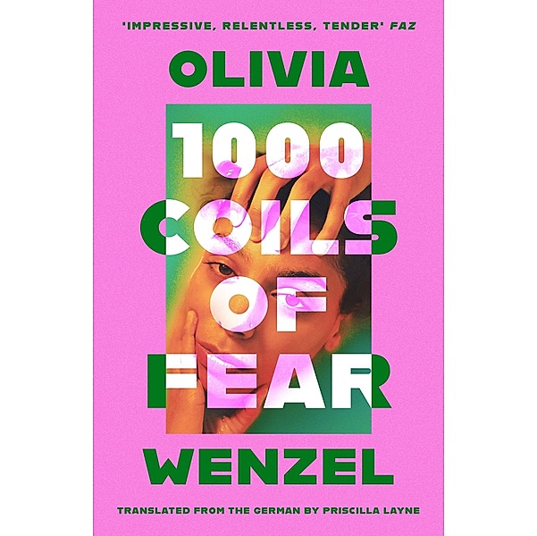 1000 Coils of Fear, Olivia Wenzel