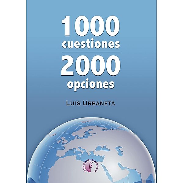1000 cuestiones, 2000 opciones / Narrativa, Luis Urbaneta