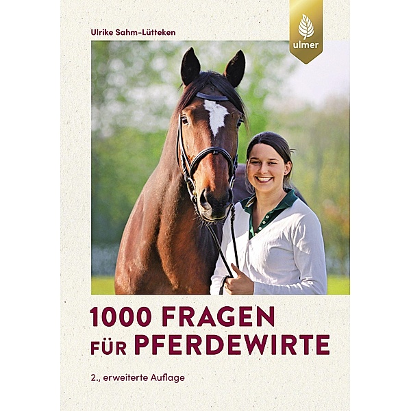 1000 Fragen für Pferdewirte, Ulrike Sahm-Lütteken