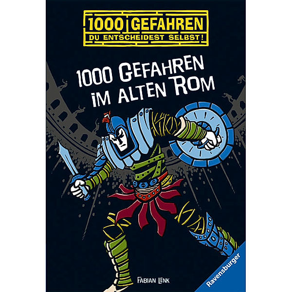 1000 Gefahren im alten Rom / 1000 Gefahren Bd.29, Fabian Lenk