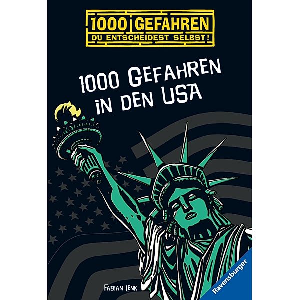 1000 Gefahren in den USA / 1000 Gefahren Bd.40, Fabian Lenk