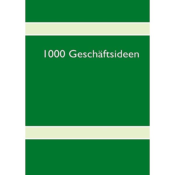 1000 Geschäftsideen