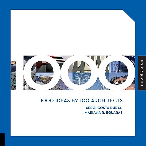 1000 Ideas by 100 Architects, Sergi Duran, Mariana Eguaras