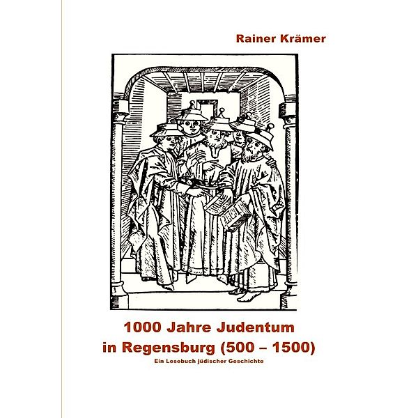 1000 Jahre Judentum in Regensburg (500-1500), Rainer Krämer