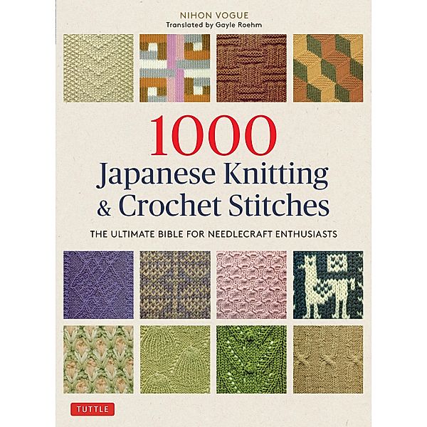 1000 Japanese Knitting & Crochet Stitches, Nihon Vogue