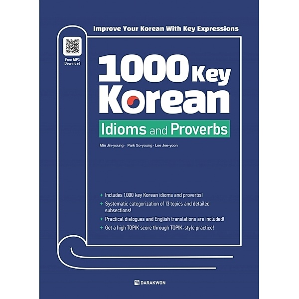 1000 Key Korean Idioms and Proverbs, Jin Young Min, So-Young Park, Jee-youn Lee