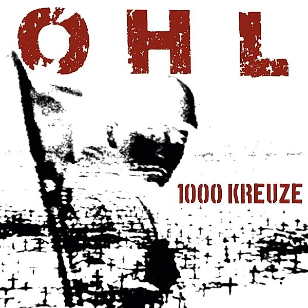 1000 Kreuze (Vinyl), Ohl