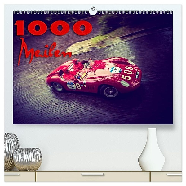 1000 Meilen (hochwertiger Premium Wandkalender 2024 DIN A2 quer), Kunstdruck in Hochglanz, Johann Hinrichs