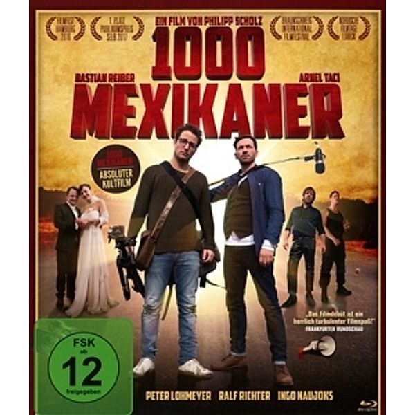 1000 Mexikaner, Peter Lohmeyer, Ralf Richter, Arnel Taci