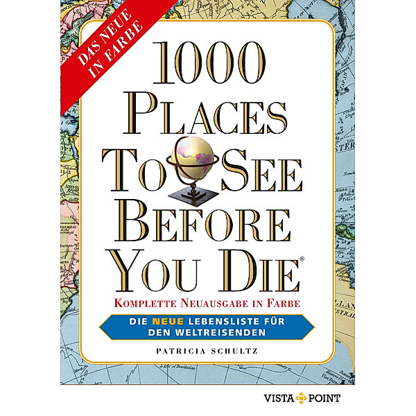 1000 Places To See Before You Die, Patricia Schultz