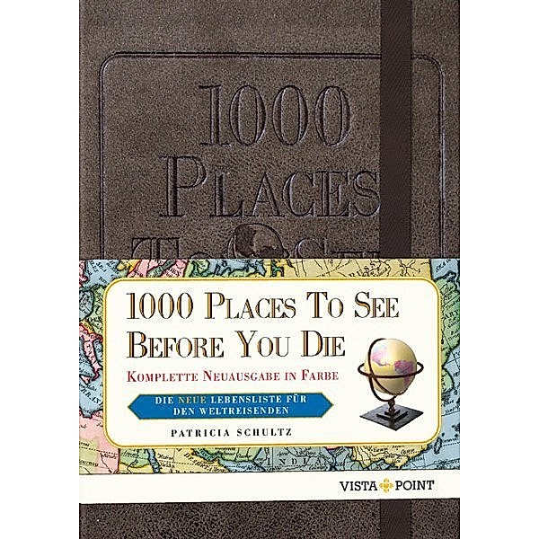 1000 Places To See Before You Die, Patricia Schultz