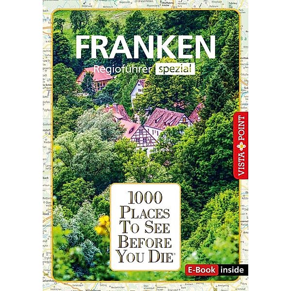 1000 Places To See Before You Die - Franken / 1000 Places To See Before You Die, Rasso Knoller