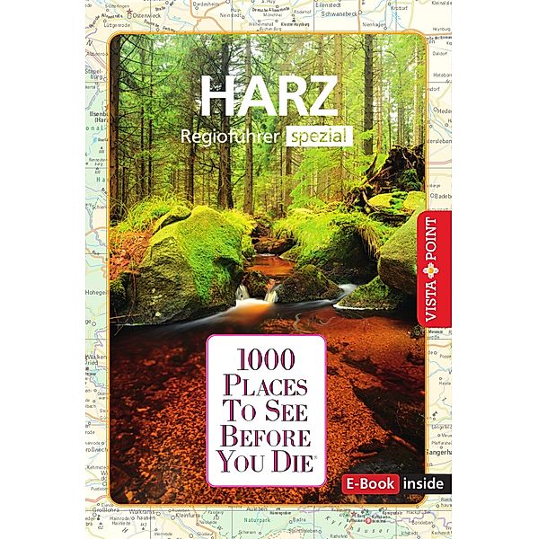 1000 Places To See Before You Die - Harz / 1000 Places To See Before You Die, Rasso Knoller