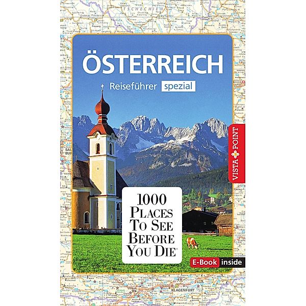 1000 Places To See Before You Die Österreich / 1000 Places To See Before You Die, Rasso Knoller