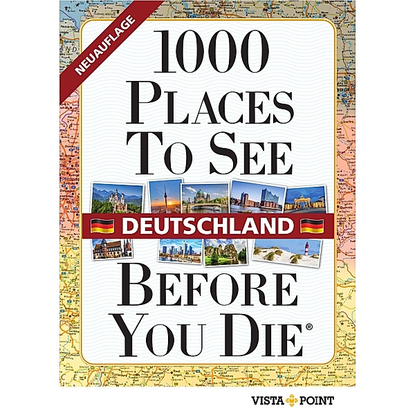 1000 Places ToSee Before You Die - Deutschland