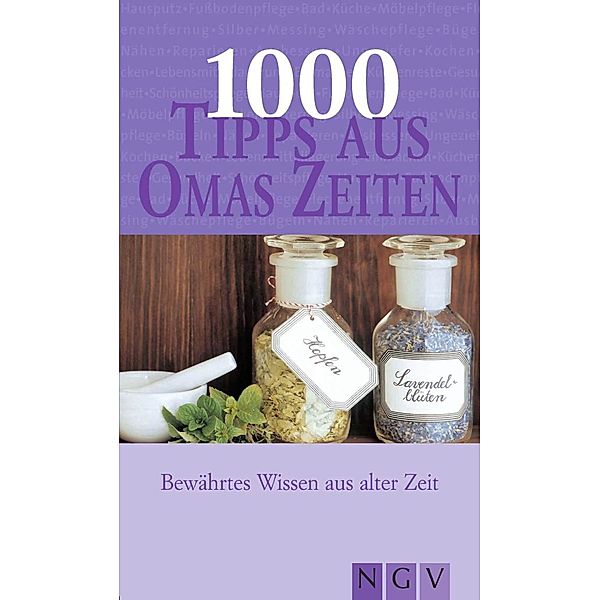 1000 Tipps aus Omas Zeiten / 1000 Tipps