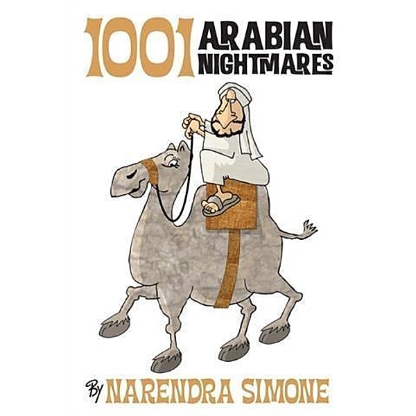 1001 Arabian Nightmares, Narendra Simone