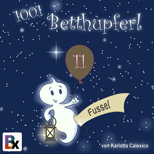 1001 Betthupferl - 11 - Fussel, Karlotta Calexico