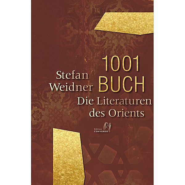 1001 Buch. Die Literaturen des Orients, Stefan Weidner