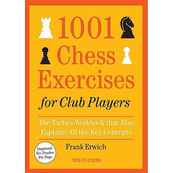 1001 Chess Exercises for Club Players, Frank Erwich