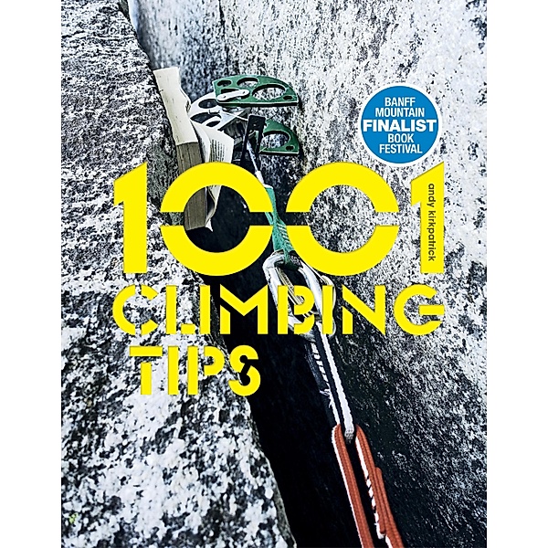 1001 Climbing Tips / 1001 Tips Bd.1, Andy Kirkpatrick