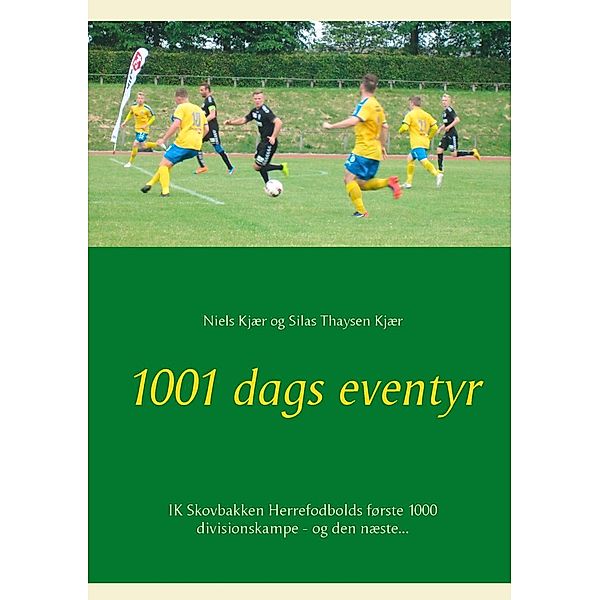 1001 dags eventyr, Niels Kjær, Silas Thaysen Kjær