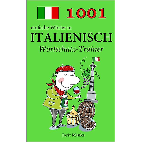 1001 einfache Wörter in Italienisch, Jorit Menka