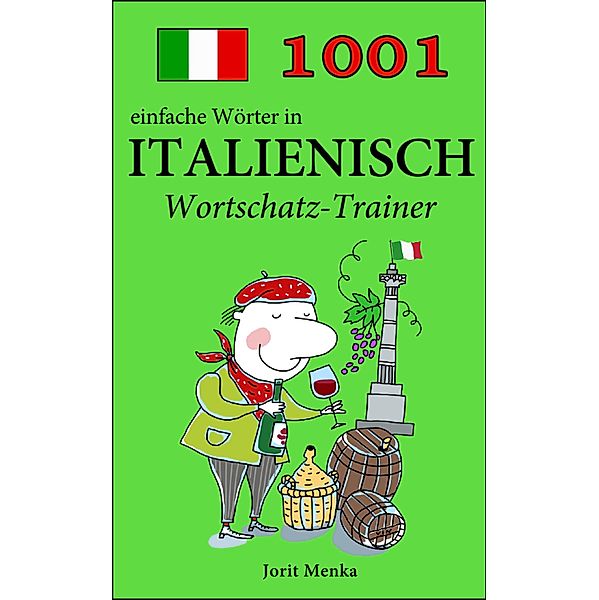 1001 einfache Wörter in Italienisch, Jorit Menka