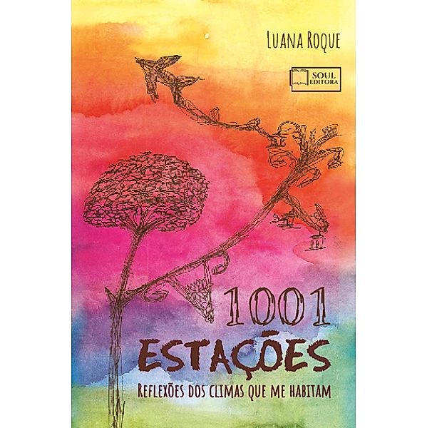 1001 Estações, Luana Roque