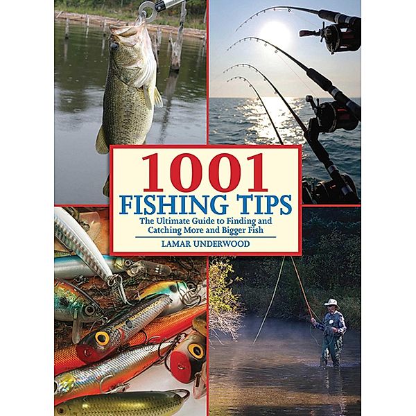 1001 Fishing Tips, Lamar Underwood