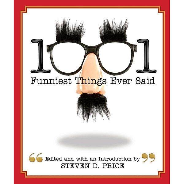 1001 Funniest Things Ever Said / 1001