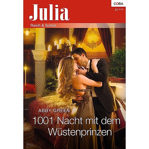 1001 Nacht mit dem Wüstenprinzen / Julia Romane Bd.2044, Abby Green