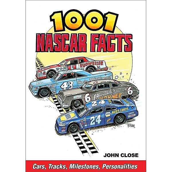 1001 NASCAR Facts, John Close
