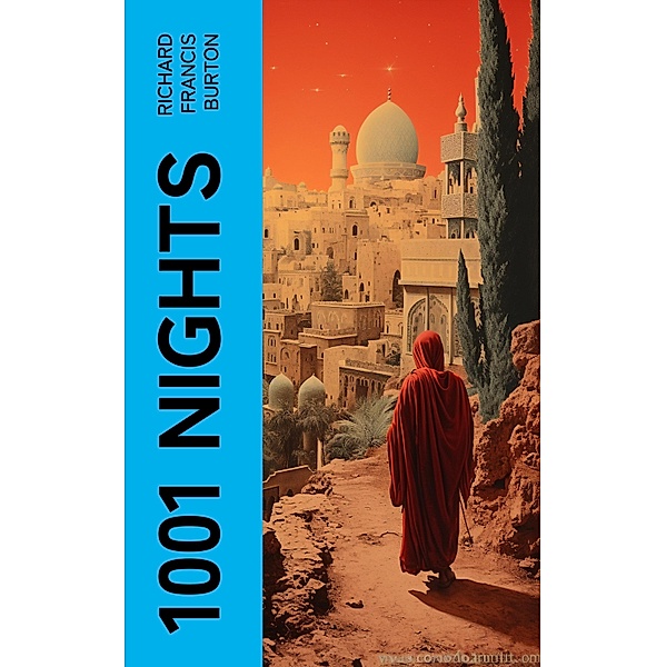 1001 Nights, Richard Francis Burton