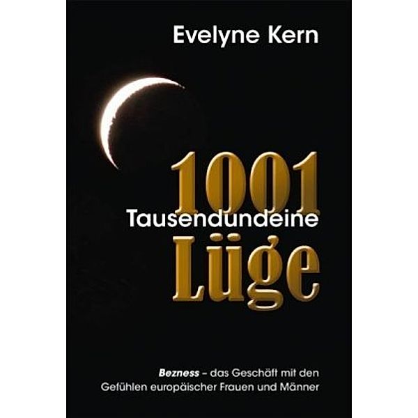 1001 Tausendundeine Lüge, Evelyne Kern