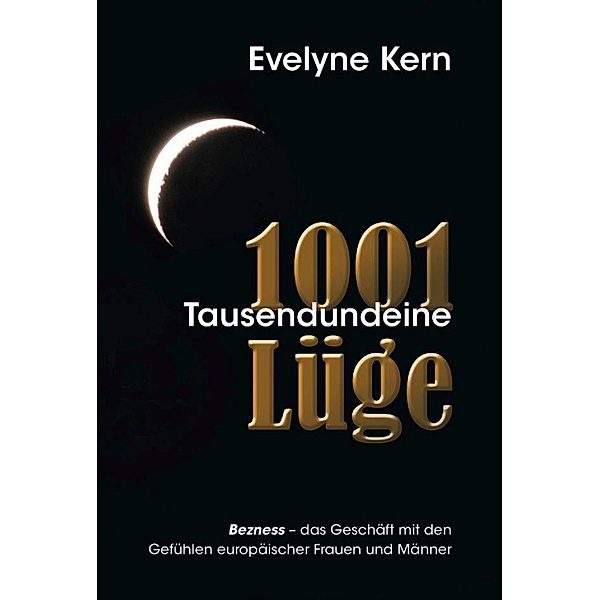 1001 Tausendundeine Lüge, Evelyne Kern