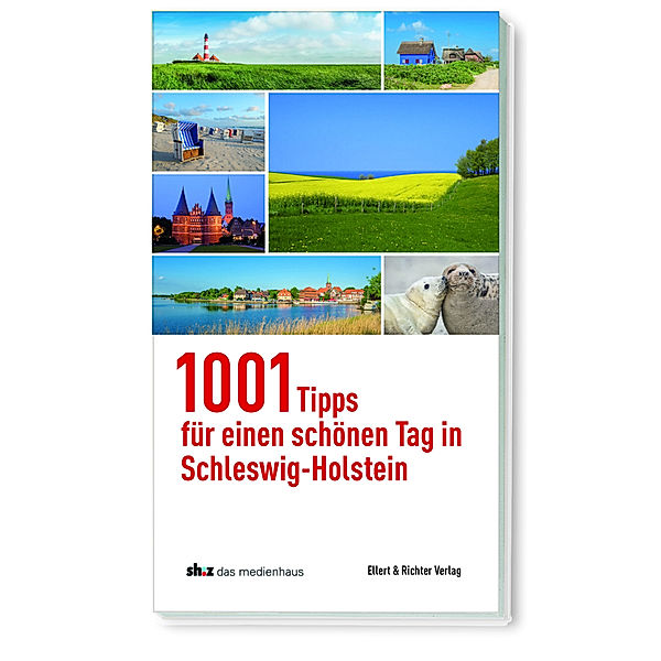 1001 Tipps für einen schönen Tag in Schleswig-Holstein