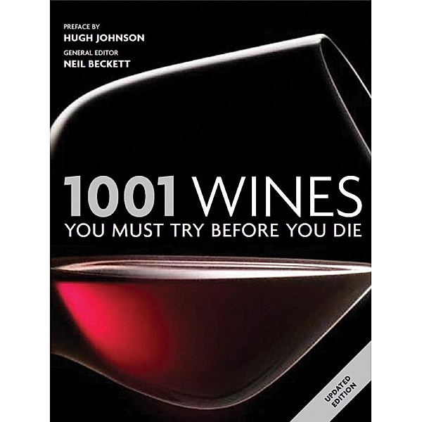 1001 Wines You Must Try Before You Die / 1001, Neil Beckett