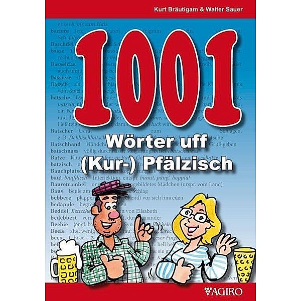 1001 Wörter uff (Kur-) Pfälzisch, Walter Sauer, Kurt Bräutigam