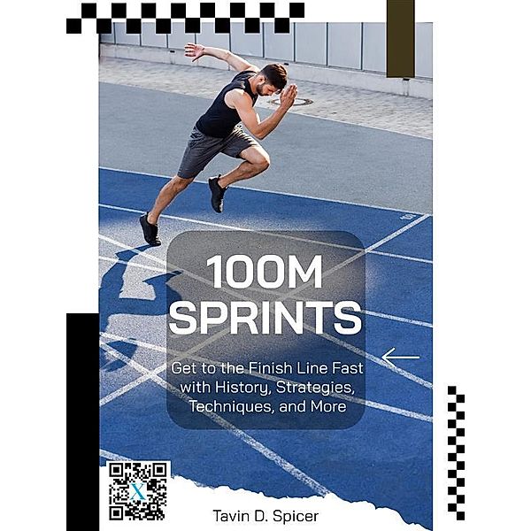 100m Sprints, Tavin D. Spicer